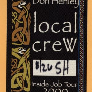 Don Henley 2000 Inside Job Tour CREW Backstage Pass - Eagles