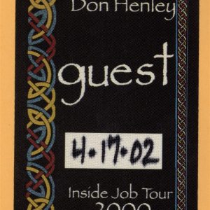 Don Henley 2000 Inside Job Tour GUEST Backstage Pass - Eagles
