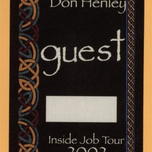 Don Henley 2002 Inside Job Tour GUEST Backstage Pass - Eagles