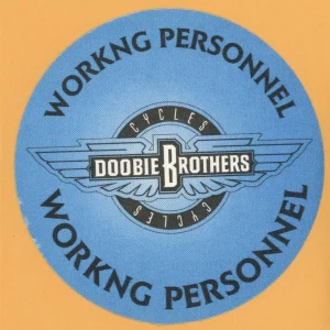 Doobie Brothers 1989 Cycles Concert Tour WORKING Backstage Pass