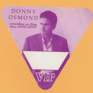 Donny Osmond 2002 Somewhere in Time Concert Tour VIP Backstage Pass