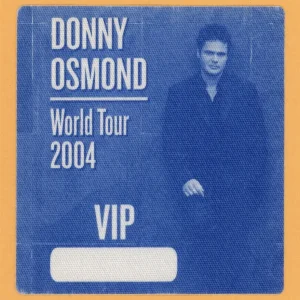 Donny Osmond 2004 Somewhere in Time Concert Tour VIP Backstage Pass