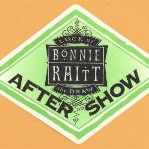 Bonnie Raitt 1991 Luck of the Draw Concert Tour AFTER SHOW Backstage Pass