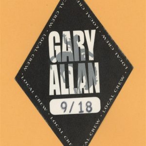 Gary Allan 2007 Concert Tour CREW Backstage Pass