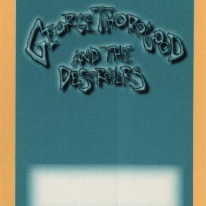 George Thorogood 1994 The Destroyers Concert Tour Backstage Pass