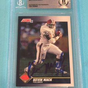 KEVIN MACK Signed 1991 SCORE Card #470 Beckett BAS