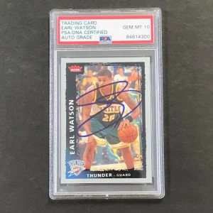 2008-09 Fleer Basketball #199 Earl Watson Signed Card AUTO 10 PSA Slabbed OKC Th