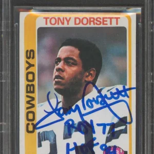 Cowboys Tony Dorsett "ROY 77, HOF 94" Signed 1978 Topps #315 RC Card BAS Slab 3
