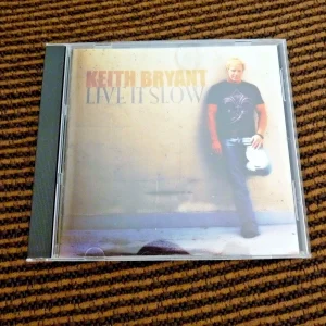 Live It Slow * by Keith Bryant (CD, Jan-2008, S & S Mack)