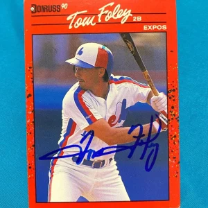 1990 DONRUSS TOM FOLEY MONTREAL EXPOS AUTOGRAPHED AUTO SIGNED CARD #274 W/COA