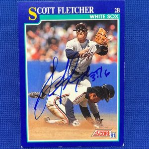 1991 SCORE SCOTT FLETCHER CHICAGO WHITE SOX SIGNED AUTOGRAPHED CARD #36 W/COA