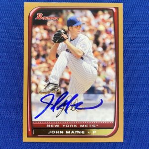 2008 BOWMAN JOHN MAINE NEW YORK METS GOLD SIGNED AUTO AUTOGRAPHED CARD #74 W/COA