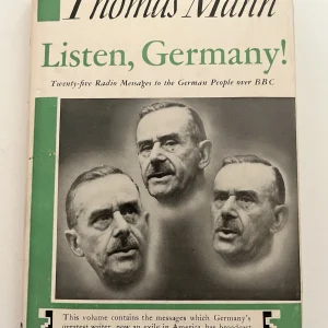 Listen, Germany! Twenty-five radio messages Thoman Mann 2nd Ed Hardcover DJ