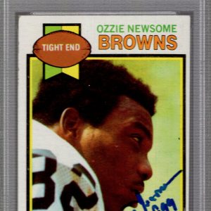 OZZIE NEWSOME SIGNED 1979 TOPPS FOOTBALL CARD       ROOKIE CARD      PSA SLABBED
