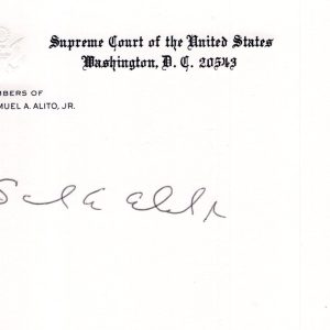 SAMUAL ALITO PRE-PRINTED SIGNED SUPREME COURT CARD         SUPREME COURT JUSTICE