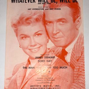 Whatever Will Be, Will Be Que Sera Sera 1955 Sheet Music Doris Day James Stewart