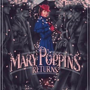 MARY POPPINS RETURNS MOVIE POSTER ORIGINAL Jack Hughes SOLD OUT MONDO /185