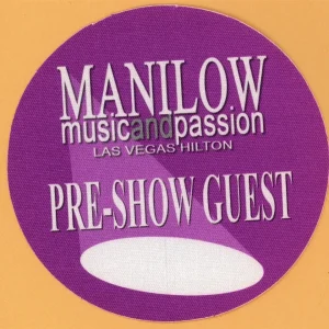Barry Manilow 2006 Music and Passion Concert Tour PRE SHOW Backstage Pass