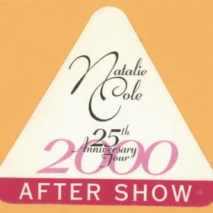 Natalie Cole 2000 25th Anniversary Concert Tour AFTER SHOW Backstage Pass