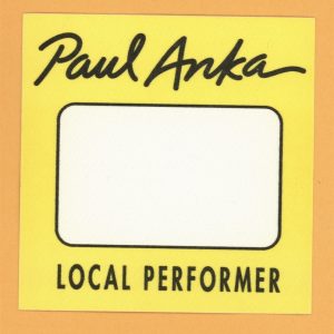 Paul Anka 1999 Concert Tour LOCAL Backstage Pass