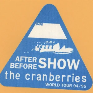 The Cranberries 1994 No Need to Argue Concert Tour AFTER SHOW Backstage Pass