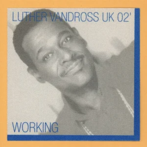 Luther Vandross 2002 Take You Out Concert Tour WORKING Backstage Pass