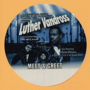 Luther Vandross 2005 w/ Michelle Williams Concert Tour M&G Backstage Pass