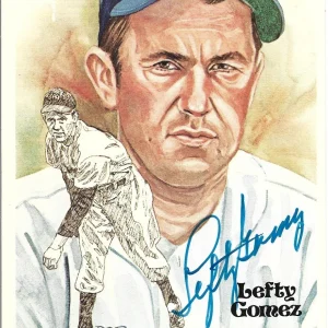 Lefty Gomez SIGNED Perez-Steele Hall of Fame Art Postcard #1517/10000 JSA COA