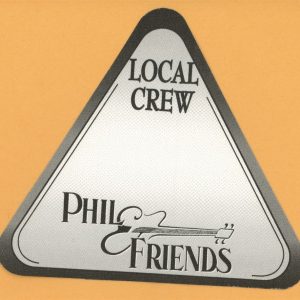 Grateful Dead 2001 Phil Lesh & Friends Concert Tour CREW Backstage Pass
