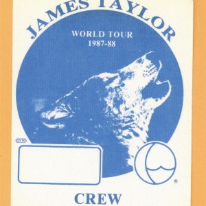James Taylor 1987 That's Why I'm Here Concert Tour CREW Backstage Pass