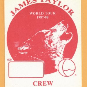James Taylor 1987 That's Why I'm Here Concert Tour CREW Backstage Pass