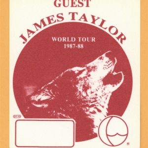 James Taylor 1987 That's Why I'm Here Concert Tour GUEST Backstage Pass