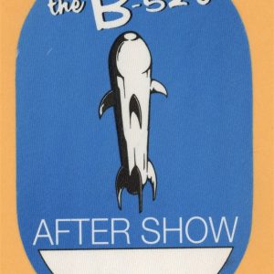 B-52's 2002 Rocket Concert Tour AFTER SHOW Backstage Pass