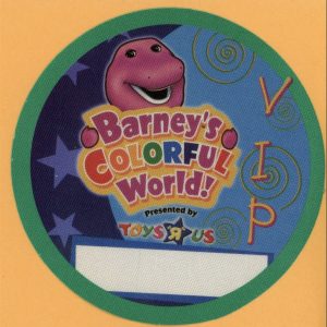 Barney's Colorful World 2004 Concert Tour VIP Backstage Pass