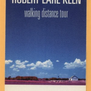 Robert Earl Keen 1999 Walking Distance Concert Tour Backstage Pass