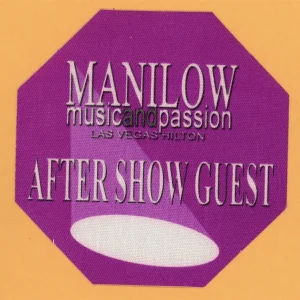 Barry Manilow 2006 Music and Passion Concert Tour AFTER SHOW Backstage Pass