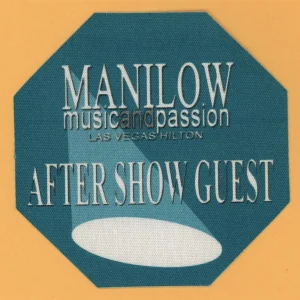 Barry Manilow 2006 Music and Passion Concert Tour AFTER SHOW Backstage Pass