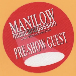 Barry Manilow 2006 Music and Passion Concert Tour PRE SHOW Backstage Pass
