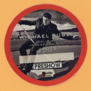 Michael Buble 2007 Call Me Irresponsible Concert Tour PRE Backstage Pass
