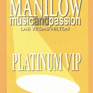 Barry Manilow 2006 Music and Passion Concert Tour VIP Backstage Pass