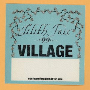 Sarah McLachlan 1999 Lilith Fair Concert Tour VILLAGE Backstage Pass