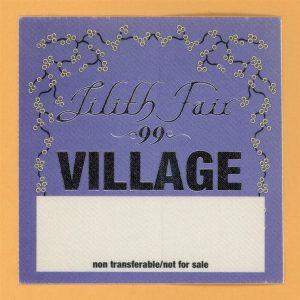 Sarah McLachlan 1999 Lilith Fair Concert Tour VILLAGE Backstage Pass