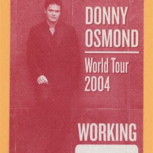 Donny Osmond 2004 Somewhere in Time Concert Tour WORKING Backstage Pass