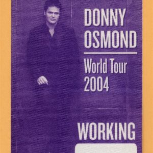 Donny Osmond 2004 Somewhere in Time Concert Tour WORKING Backstage Pass