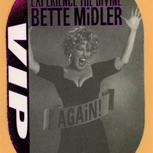 Bette Midler 1993 Experience the Divine Again! Tour VIP Backstage Pass