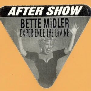 Bette Midler 1993 Experience the Divine Tour AFTER SHOW Backstage Pass
