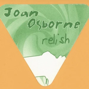 Joan Osborne 1996 Relish Concert Tour AFTER SHOW Backstage Pass