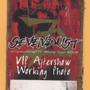 Sevendust 2006 Arryoourting??? Concert Tour VIP Backstage Pass