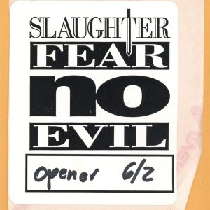 Slaughter 1995 Fear No Evil Concert Tour OPENER Backstage Pass