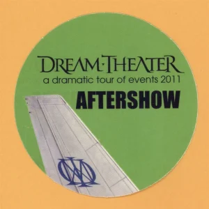 Dream Theater 2011 A Dramatic Tour of Events Concert AFTER SHOW Backstage Pass